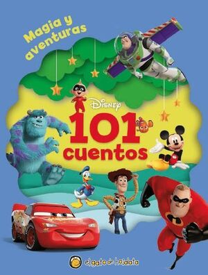 101 CUENTOS - DISNEY MAGIA Y AVENTURAS