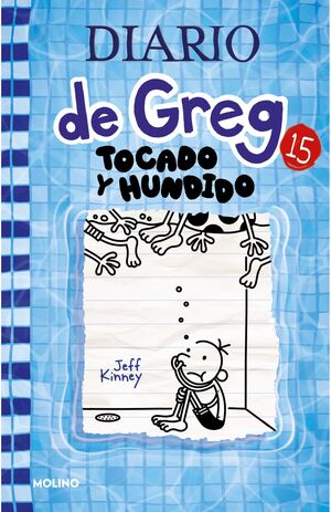DIARIO DE GREG 15 (TB). TOCADO Y HUNDIDO