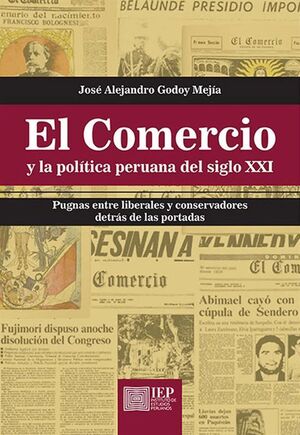 EL COMERCIO Y LA POLÍTICA PERUANA DEL SIGLO XXI