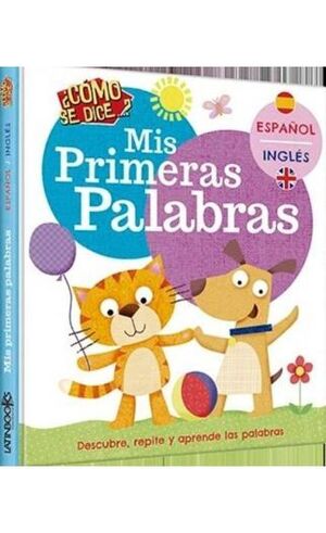 COMO SE DICE MIS PRIMERAS PALABRAS ESP INGLES